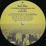 Paul Mac : Too Much (12")