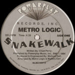 Metro Logic : Snakewalk / Please Don't Tell Me (12")