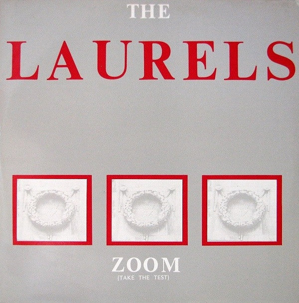 The Laurels* : Zoom (Take The Test) (12")