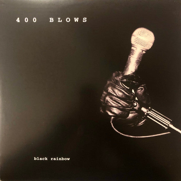 400 Blows (2) : Black Rainbow (2x12", Album, RE)