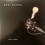 400 Blows (2) : Black Rainbow (2x12", Album, RE)