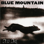 Blue Mountain - Dog Days (Vinyl)