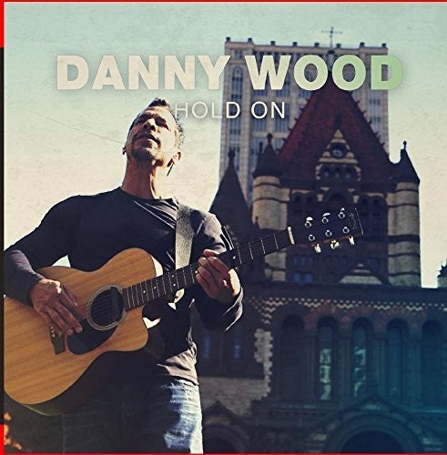 the album cover for Danny Wood - Hold on