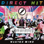 the album cover for Direct Hit! - Wasted Mind