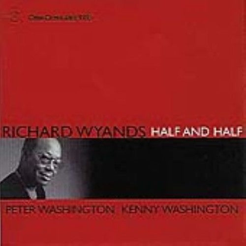 the album cover for Richard Wyands - Half and Half