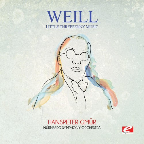 the album cover for Nürnberg Symphony Orchestra - Weill: Little Threepenny Music