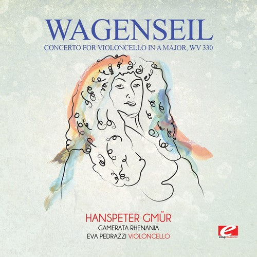 the album cover for Camerata Rhenania - Wagenseil: Concerto for Violoncello in A Major, WV 330