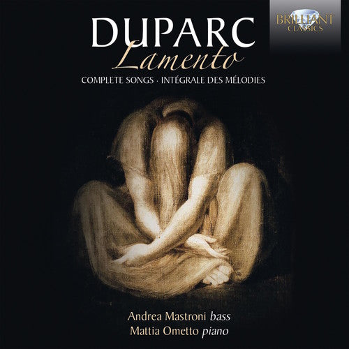 the album cover for Andrea Mastroni - Duparc: Lamento - Complete Songs