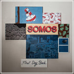 Somos - Primer día de regreso (Vinilo)