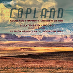 the album cover for Copland / Colorado Symphony / Litton - Copland: An Outdoor Overture - Billy the Kid - El Salon Mexico - Rodeo