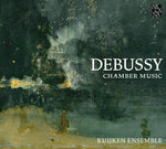 the album cover for Kuijken Ensemble - Debussy: Chamber Music