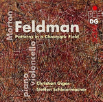 Feldman: Patrones en un campo cromático (CD)