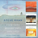 スティーヴ・カーン - Eyewitness/Modern Times/Casa Loco (CD)