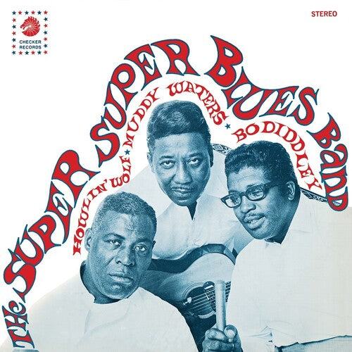 Super Super Blues Band - Howlin' Wolf Muddy Waters y Bo Diddley (Vinilo)