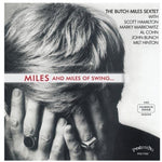 the album cover for Butch Miles Sextet - Miles And Miles Of Swing