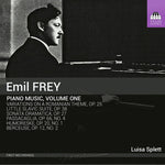 the album cover for Frey / Splett - Emil Frey: Piano Music, Vol. 1