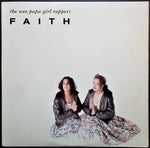 The Wee Papa Girl Rappers* : Faith (12")