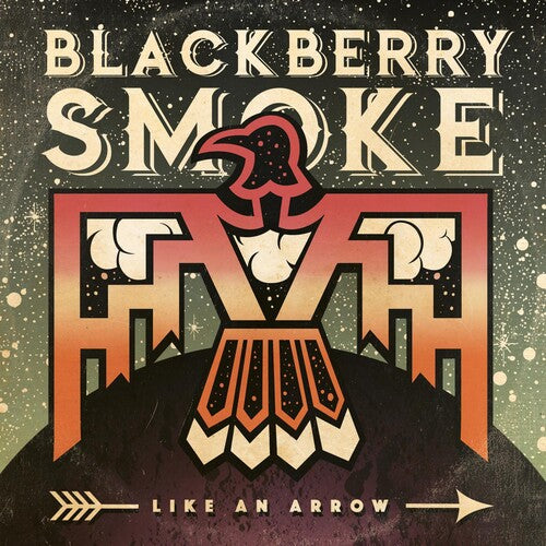 Blackberry Smoke - Like An Arrow (Vinilo)