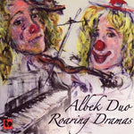 the album cover for Albek Duo - Albek Duo: Roaring Dramas