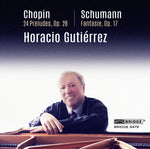 the album cover for Chopin / Gutierrez - Horacio Gutierrez plays Chopin & Schumann