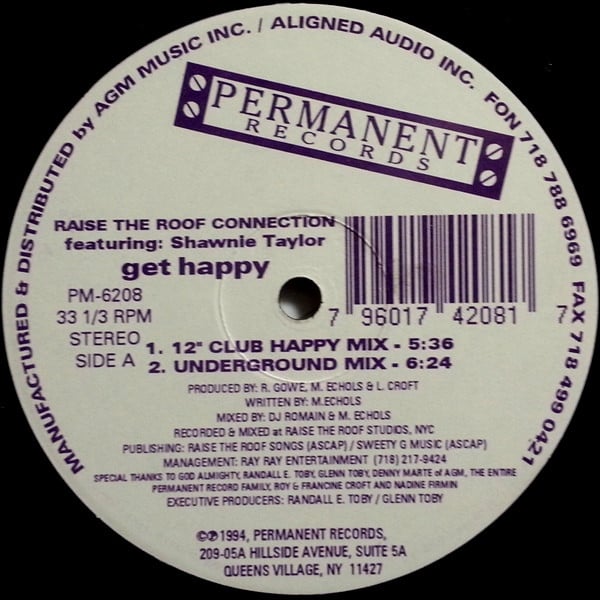 Raise The Roof Connection* Featuring: Shawnie Taylor* : Get Happy (12")