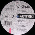 Whiz Kid With YSL : Cut It Up Whiz / Kick The Bass (12", Maxi)