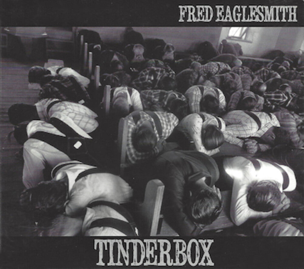 the album cover for Fred Eaglesmith - Tinderbox