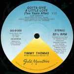 Timmy Thomas : Gotta Give A Little Love (Ten Years After) (12")