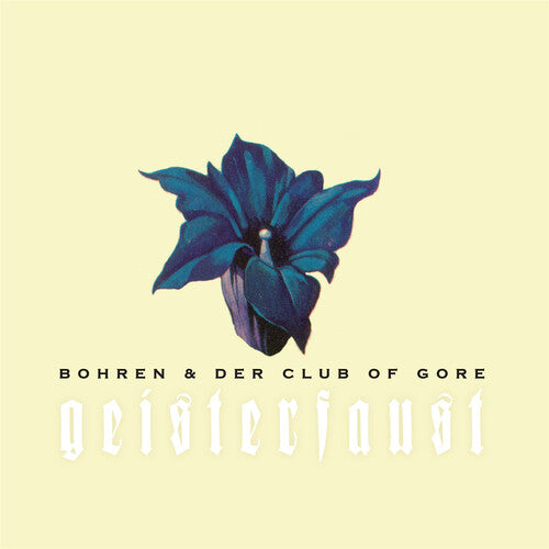 Bohren & der Club of Gore - Geisterfaust (Vinilo)