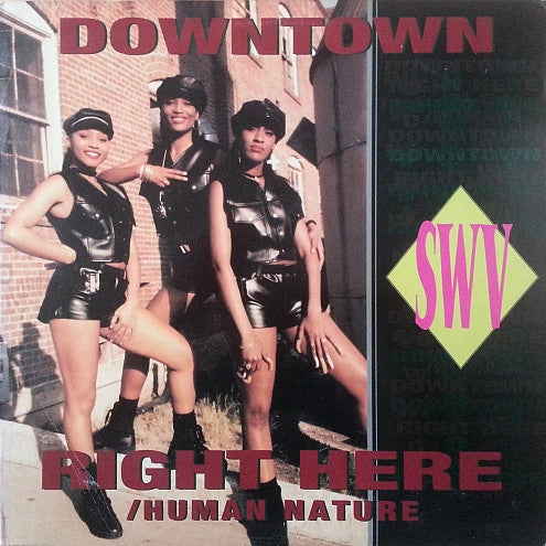 SWV : Downtown / Right Here (Human Nature) (12", Single, Promo)