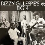 Dizzy Gillespie's Big 4 : Dizzy Gillespie's Big 4 (LP, Album, Ltd, Num, RE, 180)