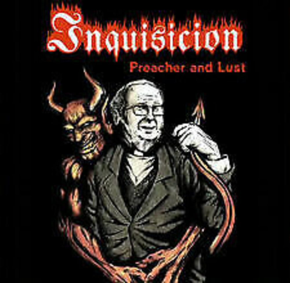 the album cover for Inquisicion - Preacher & Lust