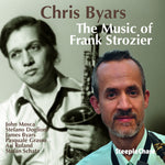 the album cover for Chris Byars - Music Of Frank Strozier