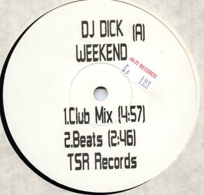 DJ Dick : Weekend (12")