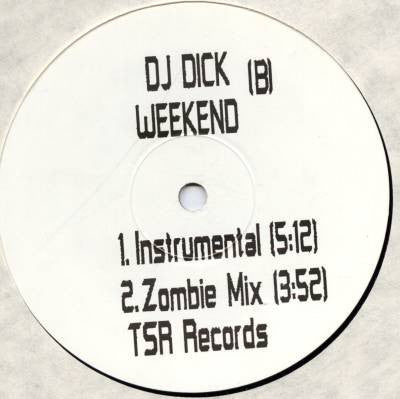 DJ Dick : Weekend (12")
