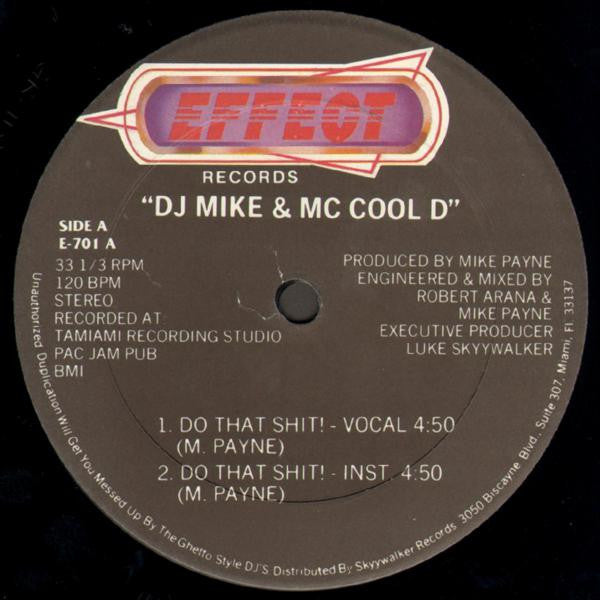 DJ Mike & MC Cool D : Do That Shit!(12")