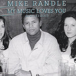 the album cover for Mike Randle - My Music Loves You Even If I Don't