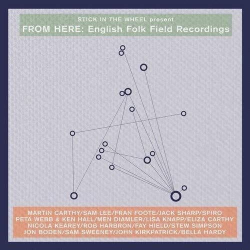 Various Artists - From Here: English Folk Field Recordings (Various Artists) (CD)