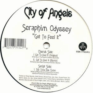 Seraphim Odyssey : Got To Feel It (12")