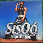 Sisqó* : Dance For Me (12")
