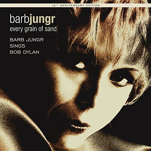 Barb Jungr - Cada grano de arena: Edición del 15.º aniversario (CD)