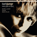 the album cover for Barb Jungr - Every Grain of Sand:15th Anniversary Edition