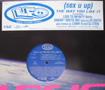 Lyte Funkie Ones : (Sex U Up) The Way You Like It (12", Promo)
