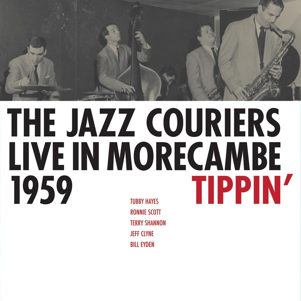 the album cover for Jazz Couriers - Live In Morecambe 1959 - Tippin