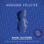 Kasai Allstars - Around Felicite - Banda sonora (CD)