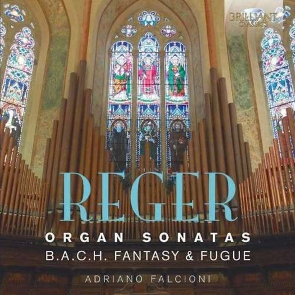 the album cover for Adriano Falcioni - Reger: Organ Sonatas