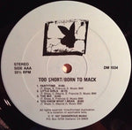 Too $hort* : Born To Mack (LP, Album)
