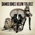 ダンコ・ジョーンズ - Below The Belt (CD)