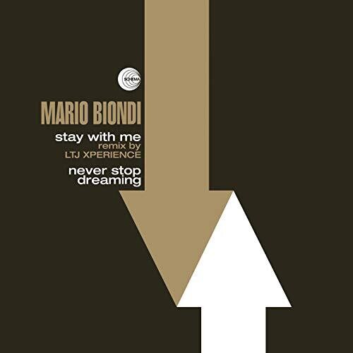 Mario Biondi - Stay With Me (Remix by LTJ Xperience) / Never Stop Dreaming (Vinyl)