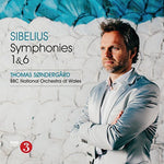 the album cover for Silbelius / Thomas Sondergard / Bbc National Orch - Sibelius: Symphonies Nos 1 & 6